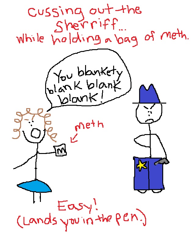 Bad for you Sherriff